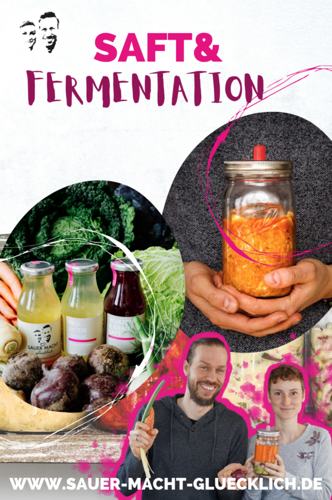 Saftkur mit fermentierten Säften