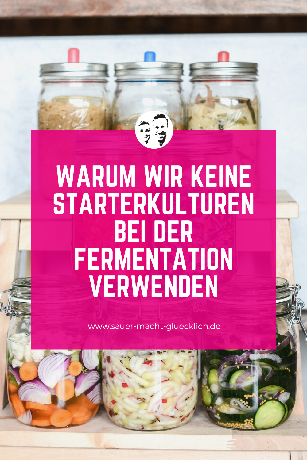 Warum wir keine Starterkulturen verwenden