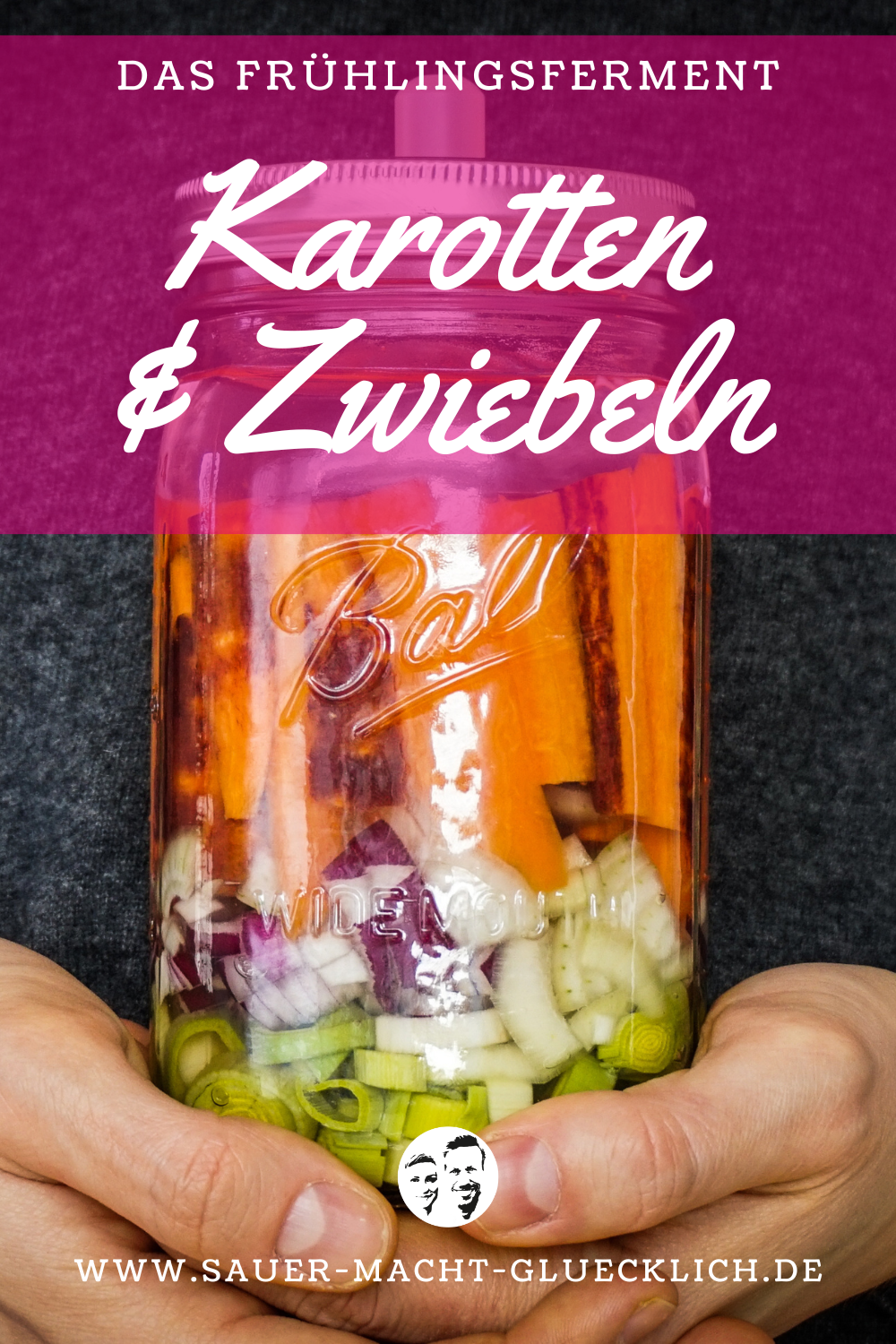 Fermentierte Karotten und Zwiebeln: Das perfekte Frühlingsrezept