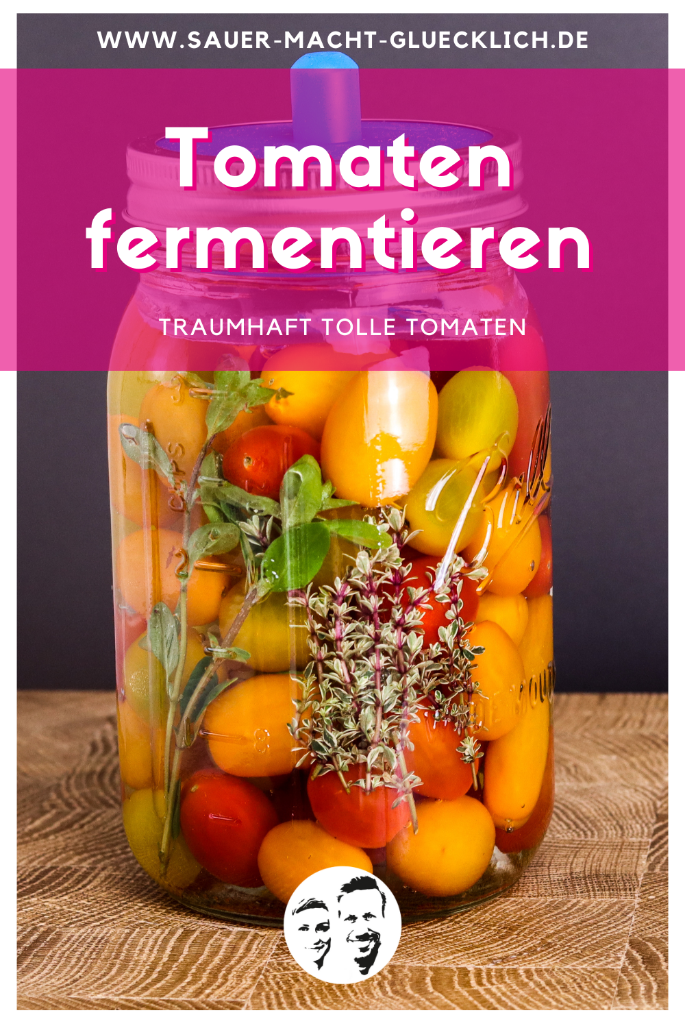 Tomaten fermentieren – Das Knaller Rezept für jeden Haushalt