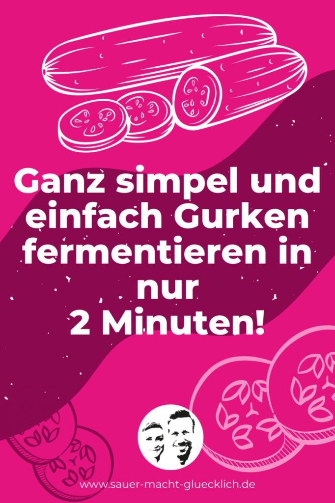  Fermentierte Gurken