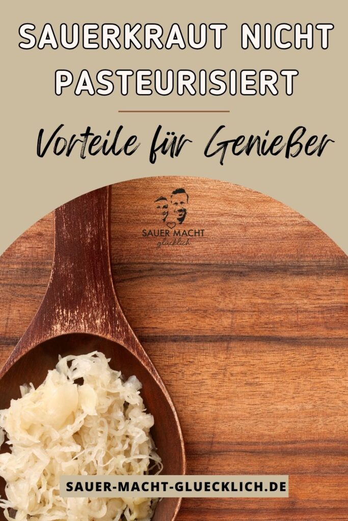 sauerkraut nicht pasteurisiert